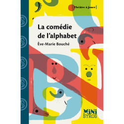 ISBN La comédie de l'alphabet : Le livre de Eve-Marie Bouché, Karine Bernadou