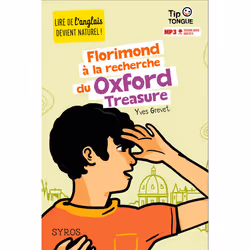ISBN Florimond à la recherche du Oxford Treasure : Le livre de Yves Grevet, Julien Castanié, Sport & loisirs, 80 pages