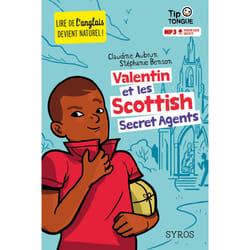 ISBN Valentin et les Scottish Secret Agents : Le livre de Claudine Aubrun, Stéphanie Benson, Julien Castanié