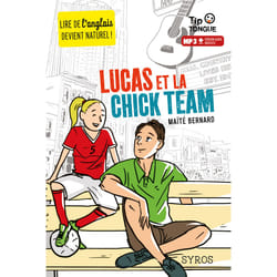 ISBN Lucas et la chick team : Le livre de Maïté Bernard, Clément Rizzo