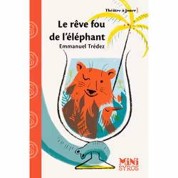 ISBN Le Rêve fou de l'éléphant : Le livre de Emmanuel Trédez, Karine Bernadou, Roman, 48 pages