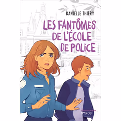 ISBN Les Fantômes de l'école de police : Le livre de Danielle Thiéry, Anne-Lise Nalin, Roman, 160 pages