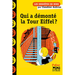 ISBN Qui a démonté la Tour Eiffel ? - Une enquête de Nino : Le livre de Claudine Aubrun, Benjamin Adam