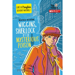 ISBN Wiggins, sherlock et le mysterious poison : Le livre de Béatrice Nicodème, Audrey Molinatti