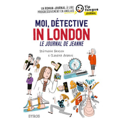 ISBN Moi, détective in London, Le journal de Jeanne : Le livre de Stéphanie Benson, Claudine Aubrun