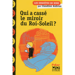 ISBN Qui a cassé le miroir du Roi-Soleil ? : Le livre de Claudine Aubrun, Benjamin Adam
