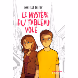 ISBN Le mystère du tableau volé : Le livre de Danielle Thiéry, Anne-Lise Nalin, Roman, 160 pages