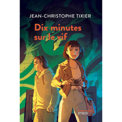 ISBN Dix minutes sur le vif : Le livre de Jean-Christophe Tixier, Anne-Lise Nalin