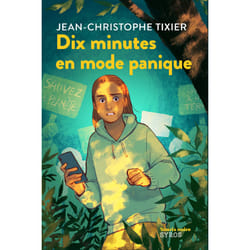 ISBN Dix minutes en mode panique : Le livre de Jean-Christophe Tixier