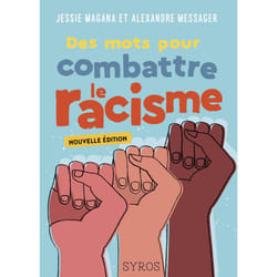 ISBN Des mots pour combattre le racisme : Le livre de Jessie Magana, Alexandre Messager