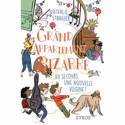 ISBN Grand appartement bizarre - tome 3 Au seccours, une nouvelle voisine ! : Le livre de Nathalie Stragier, Roman, 256 pages