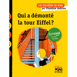 ISBN Les enquêtes de Nino : Qui a démonté la Tour Eiffel ? Dyscool : Le livre de Claudine Aubrun, Roman, 96 pages