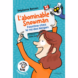 ISBN Tip Tongue kids : L'abominable Snowman - Faustine chez le roi des Neiges - niveau 2 : Le livre de Stéphanie Benson, Zeld ...