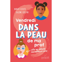 ISBN Dans la peau : Vendredi dans la peau de ma prof : Le livre de Nadia Coste, Silène Edgar, Tino