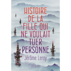 ISBN Histoire de la fille qui ne voulait tuer personne : Le livre de Jérôme Leroy