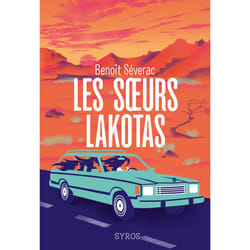 ISBN Les soeurs Lakotas : Le livre de Benoît Séverac, Françoise Maurel