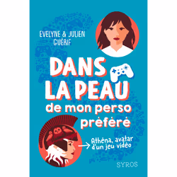 ISBN Dans la peau de mon perso préféré : Le livre de Julien Guérif, Evelyne Guérif, Tino, Roman, 224 pages