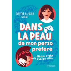 ISBN Dans la peau de mon perso préféré : Le livre de Julien Guérif, Evelyne Guérif, Tino