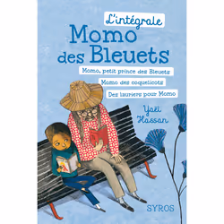 ISBN L'intégrale Momo des Bleuets : Le livre de Yaël Hassan, Beatrice Alemagna, Roman, 384 pages