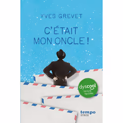 ISBN C'était mon oncle - Dyscool : Le livre de Yves Grevet, Roman, 160 pages