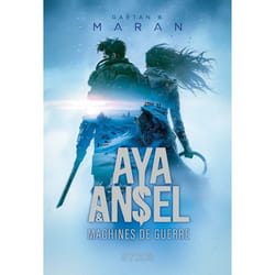 ISBN Aya & Ansel - Machines de guerre : Le livre de Gaëtan B Maran, François-Xavier Pavion