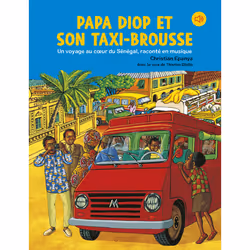 ISBN Papa Diop et son taxi brousse : Le livre de Christian Epanya, Christian Epanya, 64 pages