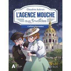 ISBN L'Agence Mouche aux Invalides - L'affaire Durandon : Le livre de Claudine Aubrun, Morgane Lafille