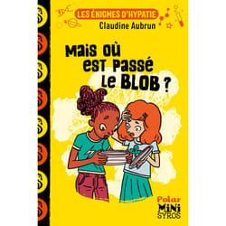 ISBN Mais où est passé le blob ? Dyscool : Le livre de Claudine Aubrun, Marion Duclos