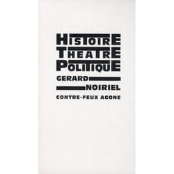 Histoire, théâtre et politique