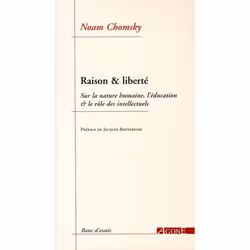 ISBN Raison &amp; Liberte; Sur La Nature Humaine, L'Education &amp; Le Role Des Intellectuels, philosophie, Français, Livre b ...