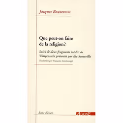 ISBN Que Peut-On Faire De La Religion ? Deux Fragments Inedits De Wittgenstein, philosophie, Français