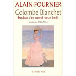 Colombe Blanchet - esquisses d'un second roman inédit