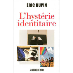 L'hystérie identitaire