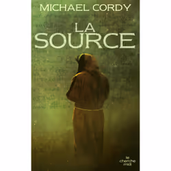 ISBN La source : Le livre de Michael Cordy, 528 pages