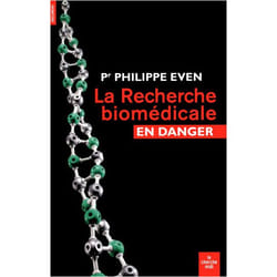 La recherche biomédicale en danger (Broché)