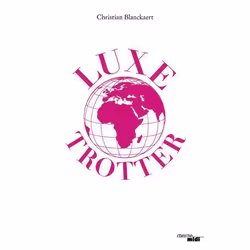 ISBN Luxe Trotter, société, Français, Livre broché