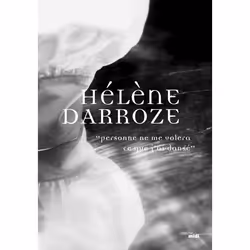 ISBN Personne ne me volera ce que j'ai dansé : Le livre de Hélène Darroze, Alimentation, 272 pages