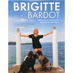 ISBN Brigitte après Bardot : Le livre de Henry-Jean Servat, Gérard Schachmes