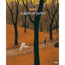 ISBN Le doute est partout - Nouvelle Édition : Le livre de Voutch, Humoristique, 72 pages