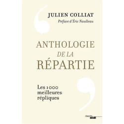ISBN Anthologie de la répartie : Le livre de Julien Colliat