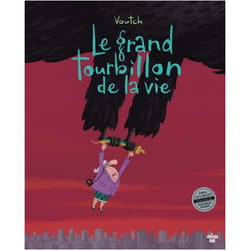 Le grand tourbillon de la vie - Nouvelle édition (Relié)