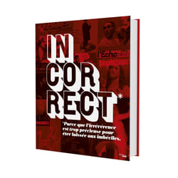 ISBN INCORRECT - Parce que l'irrévérence est trop précieuse pour être laissée aux imbéciles. : Le livre de Collectif