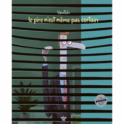 ISBN Le pire n'est même pas certain : Le livre de Voutch, Humoristique, 64 pages