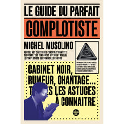ISBN Le Guide du parfait complotiste : Le livre de Michel Musolino