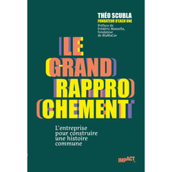 ISBN Le Grand rapprochement - L'entreprise pour construire une histoire commune : Le livre de Théo SCUBLA