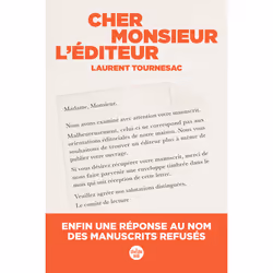 ISBN Cher Monsieur l'Editeur : Le livre de Laurent TOURNESAC, biographie, 208 pages