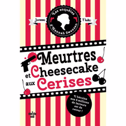 ISBN Les Enquêtes d'Hannah Swensen - Tome 7 Meurtres et cheesecake aux cerises : Le livre de Joanne Fluke, Roman, 416 pages