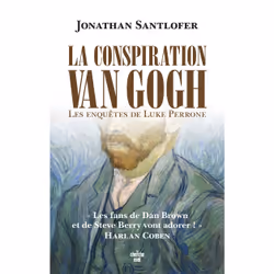 ISBN La Conspiration Van Gogh : Le livre de Jonathan SANTLOFER, Thrillers, 416 pages