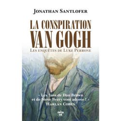 ISBN La Conspiration Van Gogh : Le livre de Jonathan SANTLOFER
