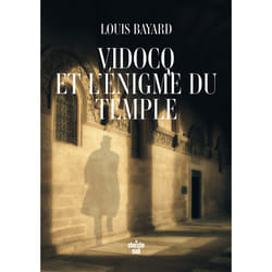 ISBN Vidocq et l'énigme du Temple : Le livre de Louis Bayard